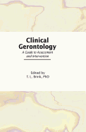 Clinical Gerontology: A Guide to Assessment and Intervention