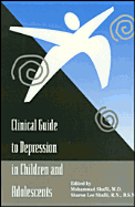 Clinical Guide to Depression in Children and Adolescents