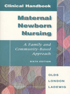 Clinical Handbook Maternal Newborn Nursing: A Family and Community-Based Approach