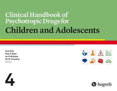 Clinical Handbook of Psychotropic Drugs for Children and Adolescents 2019