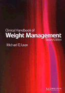 Clinical Handbook of Weight Management, Second Edition