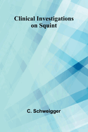 Clinical Investigations On Squint
