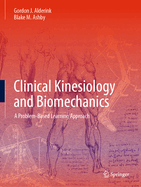 Clinical Kinesiology and Biomechanics: A Problem-Based Learning Approach