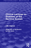 Clinical lectures on diseases of the nervous system