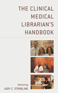 Clinical Medical Librarian's Handbook