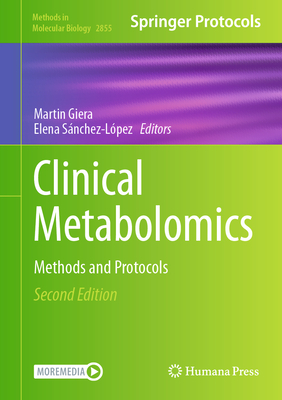 Clinical Metabolomics: Methods and Protocols - Giera, Martin (Editor), and Snchez-Lpez, Elena (Editor)