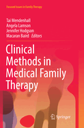 Clinical Methods in Medical Family Therapy