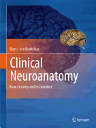 Clinical Neuroanatomy: Brain Circuitry and Its Disorders