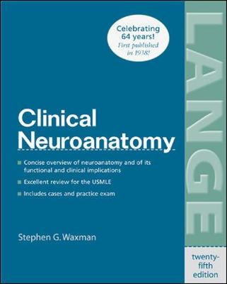 Clinical Neuroanatomy - Waxman, Stephen G, MD, PhD