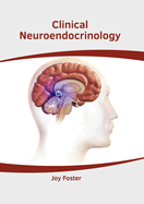 Clinical Neuroendocrinology