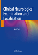 Clinical Neurological Examination and Localization