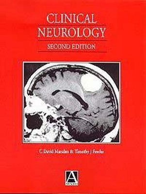 Clinical Neurology - Marsden, C David, and Fowler, Timothy J