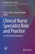 Clinical Nurse Specialist Role and Practice: An International Perspective