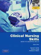 Clinical Nursing Skills: International Edition - Smith, Sandra F., and Duell, Donna J., and Martin, Barbara C.