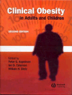 Clinical Obesity in Adults and Children