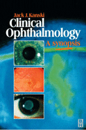 Clinical Ophthalmology: A Synopsis