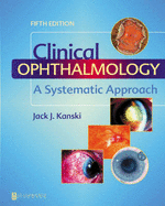Clinical Ophthalmology: A Systematic Approach