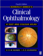 Clinical Ophthalmology: A Text and Colour Atlas