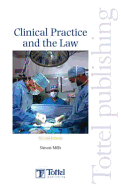Clinical Practice and the Law: A Guide to Irish Law (Second Edition)