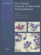 Clinical Practice of Stem-Cell Transplantation - Barrett, John M, and Treleaven, Jennifer G