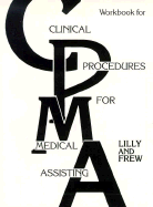 Clinical Procedures for Medical Assisting - Lilly, Anne, and Frew, Mary Ann, and Frew, David R.