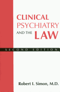 Clinical Psychiatry and the Law