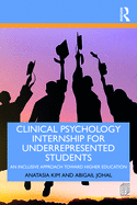 Clinical Psychology Internship for Underrepresented Students: An Inclusive Approach to Higher Education