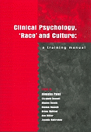 Clinical Psychology, 'Race' and Culture: A Training Manual