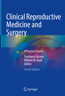 Clinical Reproductive Medicine and Surgery: A Practical Guide