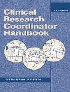 Clinical Research Coordinator Handbook - Norris, Deborrah, and Norris, Deborah
