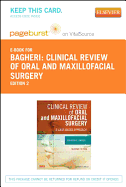 Clinical Review of Oral and Maxillofacial Surgery - Elsevier eBook on Vitalsource (Retail Access Card): A Case-Based Approach