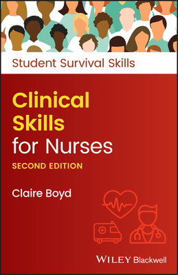Clinical Skills for Nurses - Boyd, Claire