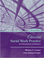 Clinical Social Work Practice: An Integrated Approach