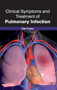 Clinical Symptoms and Treatment of Pulmonary Infection