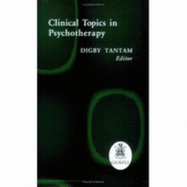 Clinical topics in psychotherapy