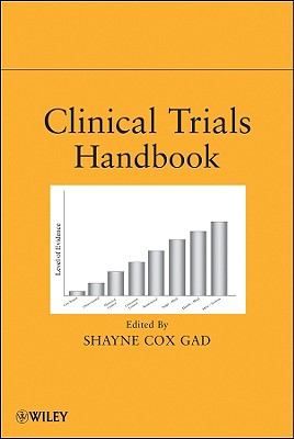 Clinical Trials Handbook - Gad, Shayne Cox (Editor)