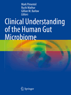 Clinical Understanding of the Human Gut Microbiome