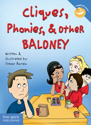 Cliques, Phonies, & Other Baloney - Romain, Trevor