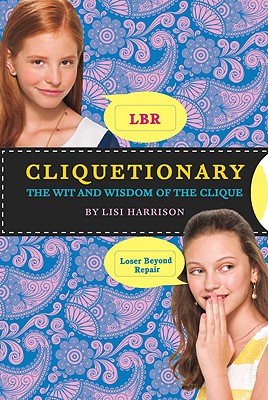 Cliquetionary: The Wit and Wisdom of the Clique - Harrison, Lisi
