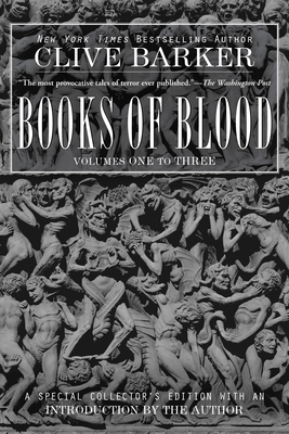 Clive Barker's Books of Blood 1-3 - Barker, Clive