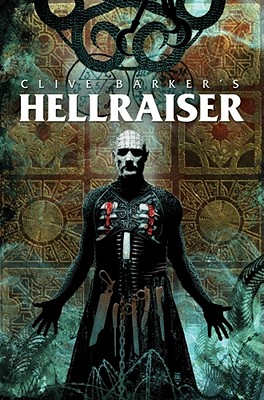 Clive Barker's Hellraiser Vol. 1 - Barker, Clive, and Monfette, Christopher