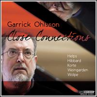 Close Connections - Garrick Ohlsson (piano)
