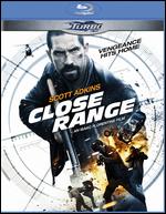 Close Range [Blu-ray] - Isaac Florentine