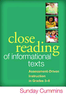 Close Reading of Informational Texts: Assessment-Driven Instruction in Grades 3-8