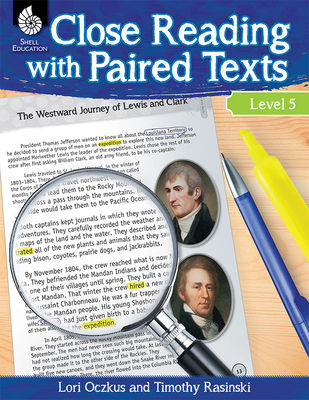 Close Reading with Paired Texts Level 5: Engaging Lessons to Improve Comprehension - Oczkus, Lori, and Rasinski, Timothy