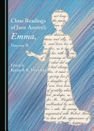 Close Readings of Jane Austen's Emma, Volume II