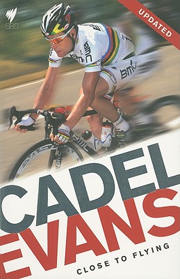 Close to Flying - Evans, Cadel, and Arnold, Robert