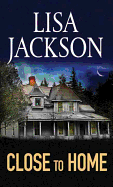 Close to Home - Jackson, Lisa