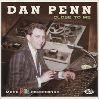 Close to Me: More Fame Recordings - Dan Penn