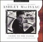 Close to the Floor [Special Edition] - Ashley MacIsaac